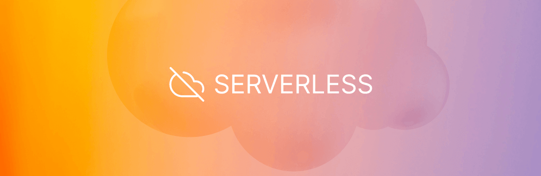 Serverless Architecture: What Is It, Benefits, Databases and How It Works