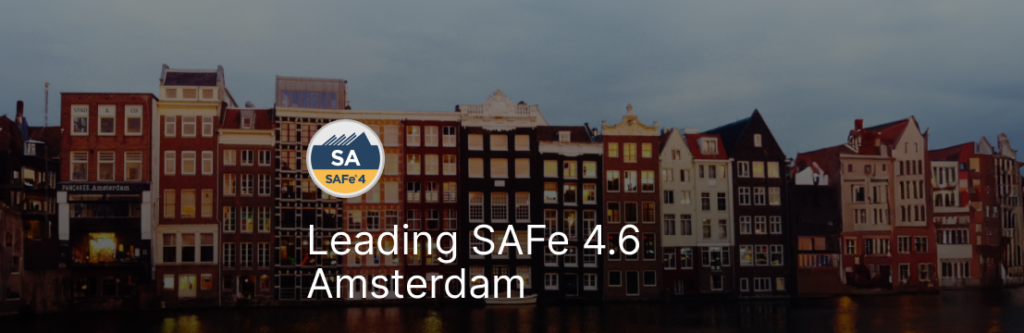 Leading SAFe® 4.6 Amsterdam