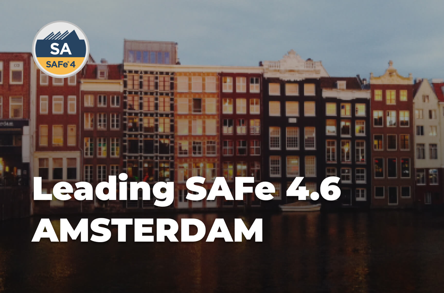 Leading SAFe® 4.6 Amsterdam