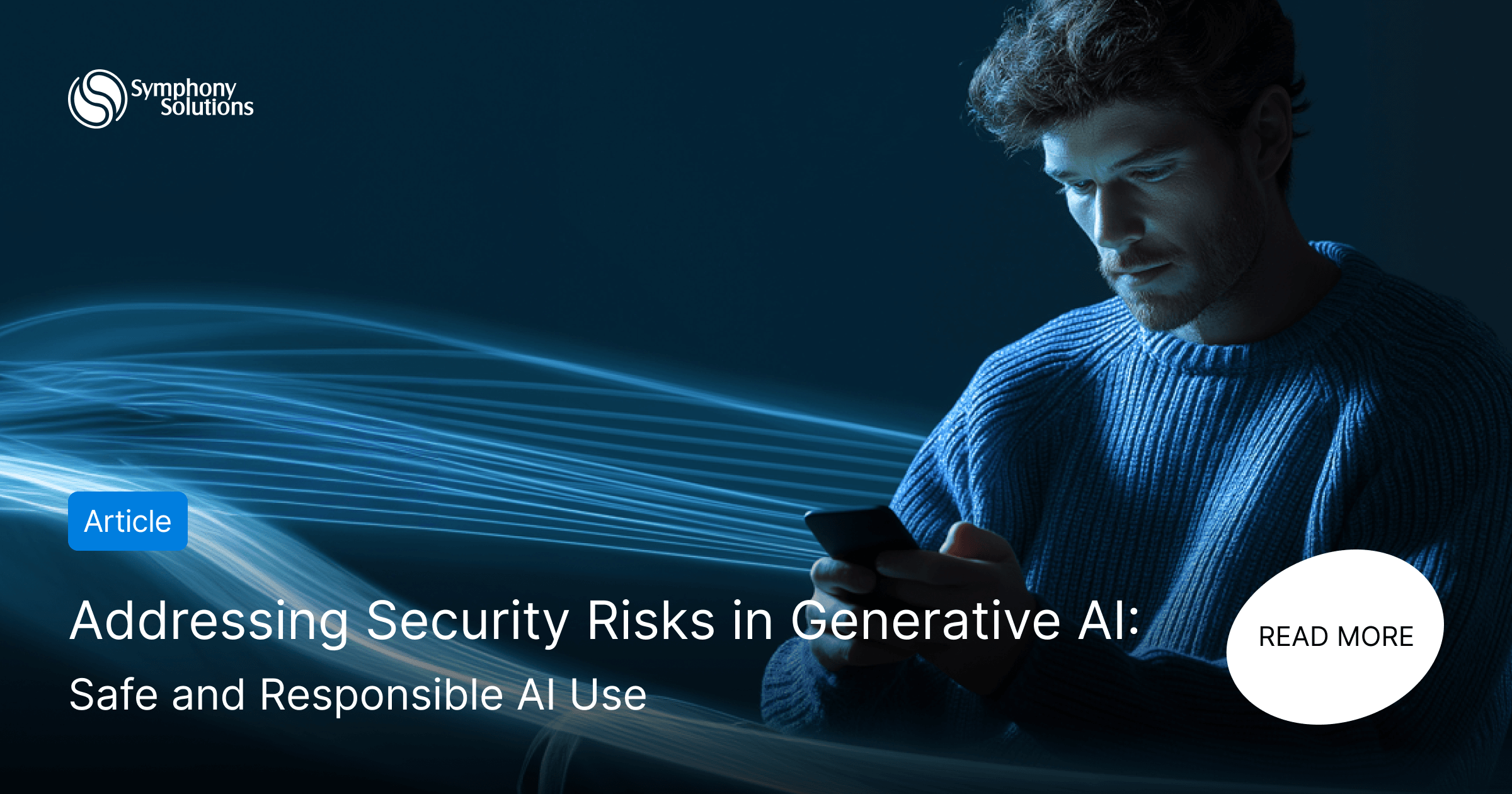 Generative AI Security: How to Identify and Prevent Key Risks